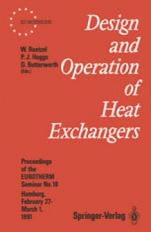 Design and Operation of Heat Exchangers: Proceedings of the EUROTHERM Seminar No. 18, February 27 – March 1 1991, Hamburg, Germany