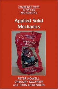 Applied Solid Mechanics (Cambridge Texts in Applied Mathematics)