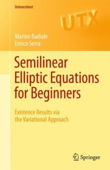 Semilinear Elliptic Equations for Beginners: Existence Results via the Variational Approach