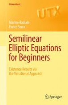 Semilinear Elliptic Equations for Beginners: Existence Results via the Variational Approach