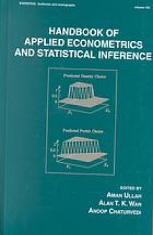 Handbook of applied econometrics and statistical inference
