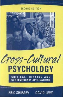 Cross-Cultural Psychology: Critical Thinking and Contemporary Applications, 2nd Edition