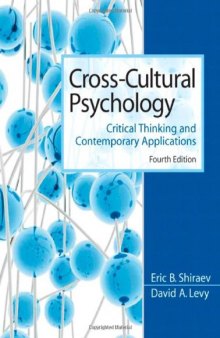 Cross-Cultural Psychology: Critical Thinking and Contemporary Applications, 4th Edition  