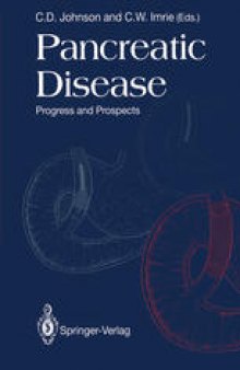 Pancreatic Disease: Progress and Prospects