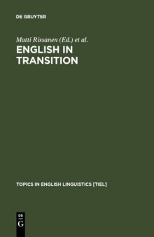 English in Transition: Corpus-Based Studies in Linguistic Variation and Genre Styles