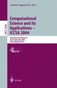 Computational Science and Its Applications – ICCSA 2004: International Conference, Assisi, Italy, May 14-17, 2004, Proceedings, Part IV