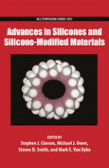 Advances in Silicones and Silicone-Modified Materials