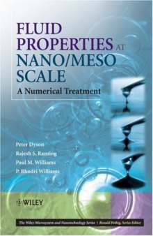 Fluid Properties at Nano/Meso Scale: A Numerical Treatment (Microsystem and Nanotechnology Series? ?(ME20))