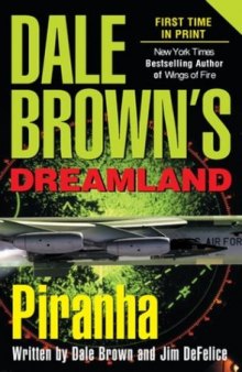 Dale Brown's Dreamland: Piranha  