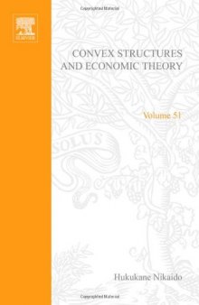 Convex Structures and Economic Theory