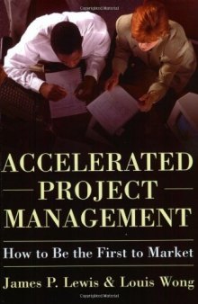 Accelerated Project Management: How to Be First to Market
