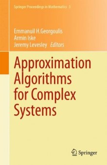 Approximation Algorithms for Complex Systems: Proceedings of the 6th International Conference on Algorithms for Approximation, Ambleside, UK, 31st August - 4th September 2009