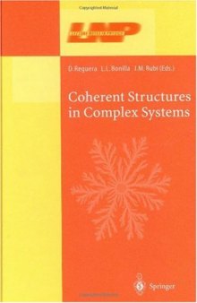 Coherent Structures in Complex Systems: Selected Papers of the XVII Sitges Conference on Statistical Mechanics Held a Sitges, Barcelona, Spain, 5–9 June 2000