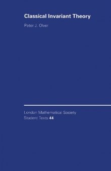 Classical Invariant Theory (London Mathematical Society Student Texts)