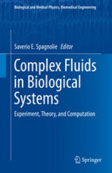 Complex Fluids in Biological Systems: Experiment, Theory, and Computation