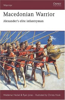 Macedonian Warrior: Alexander's Elite Infantryman