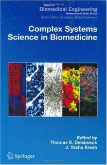 Complex Systems Science in Biomedicine (Topics in Biomedical EngineeringInternational Book Series)