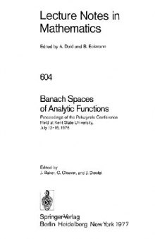 Banach Spaces of Analytic Functions: Proceedings of the Pelczynski Conference Held at Kent State University, July 12–16, 1976
