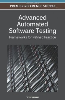 Advanced Automated Software Testing: Frameworks for Refined Practice