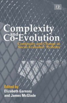 Complexity And Co-Evolution: Continuity And Change In Socio-Economic Systems