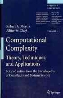 Computational complexity: selected entries from the Encyclopedia of computational complexity and systems science