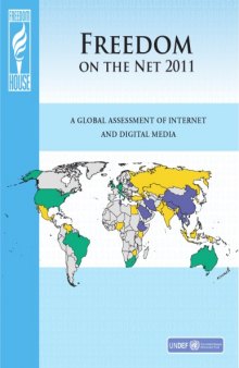 Freedom on the net 2011 : a global assessment of internet and digital media