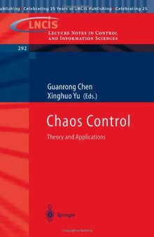 Chaos Control: Theory and Applications (Lecture Notes in Control and Information Sciences)