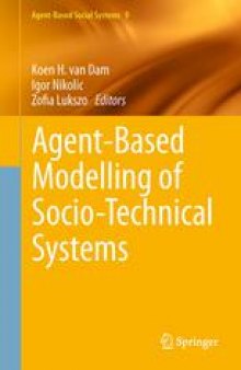 Agent-Based Modelling of Socio-Technical Systems