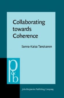 Collaborating towards Coherence: Lexical Cohesion in English Discourse