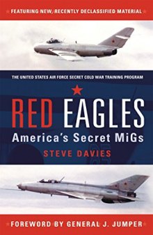 Red Eagles: America's Secret MiGs