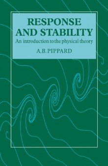 Response and Stability: An Introduction to the Physical Theory