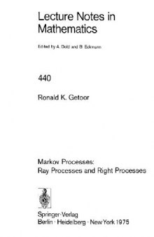 Markov Processes: Ray Processes and Right Processes