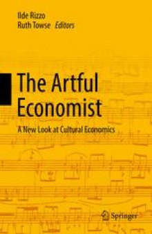 The Artful Economist: A New Look at Cultural Economics