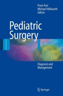 Pediatric Surgery: Diagnosis and Management (English and English Edition)