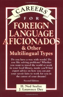 Careers for Foreign Language Aficionados & Other Multilingual Types, Second Edition