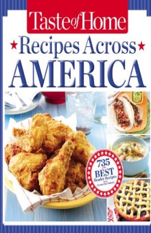 Recipes Across America: 735 of the Best Recipes from Across the Nation