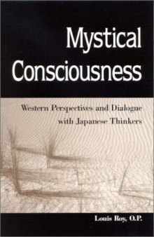 Mystical Consciousness: Western Perspectives and Dialogue With Japanese Thinkers