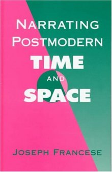 Narrating Postmodern Time and Space