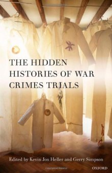 The Hidden Histories of War Crimes Trials