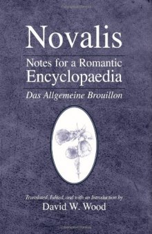 Notes for a romantic encyclopaedia : Das Allgemeine Brouillon