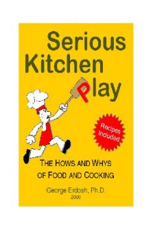 Serious Kitchen Play