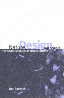 Nature, Design, and Science: The Status of Design in Natural Science