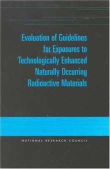 Guidelines for Exposure to Technologically Enhanced Naturally Occuring Radioactive Materials
