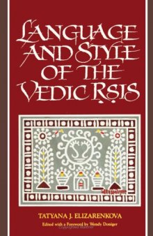 Language and Style of the Vedic Rsis