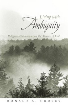 Living with Ambiguity: Religious Naturalism and the Menace of Evil