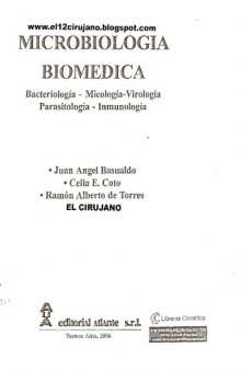 Microbiología biomédica: bacteriología, micología, virología, parasitología, inmunología (2da. Ed.)