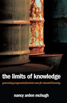 Limits of Knowledge: Generating Pragmatist Feminist Cases for Situated Knowing