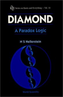 Diamond: A Paradox Logic (Series on Knots and Everything, Vol 14)