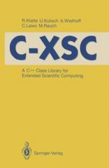 C-XSC: A C++ Class Library for Extended Scientific Computing
