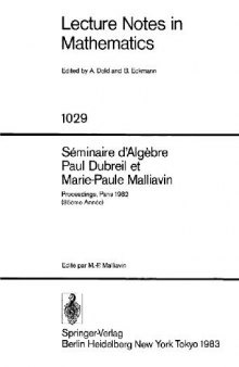 Séminaire d'Algèbre Paul Dubreil et Marie-Paule Malliavin: Proceedings Paris 1982 (35ème Année)